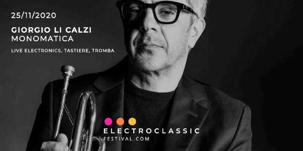 In diretta streaming dalla Fabbrica del Vapore di Milano, GIORGIO LI CALZI, compositore, trombettista e produttore, presenta "MONOMATICA"