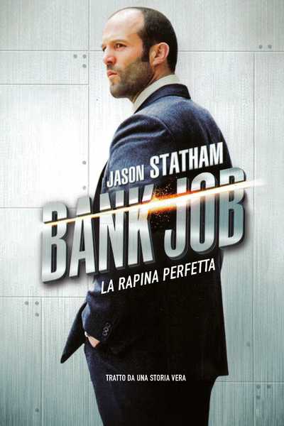 Il film del giorno: "La rapina perfetta. The Bank Job" (su Spike) Il film del giorno: "La rapina perfetta. The Bank Job" (su Spike)