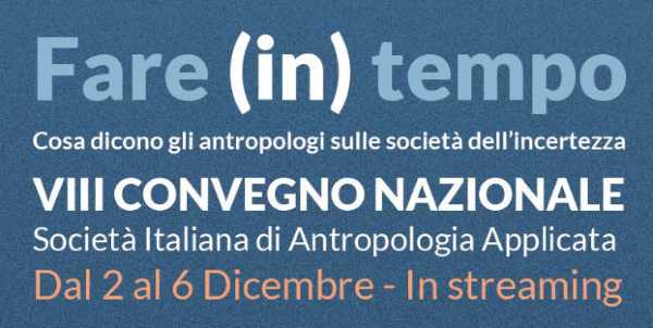 L'Università di Parma presenta il convegno “FARE (IN) TEMPO. Cosa dicono gli antropologi sulle società dell’incertezza” L'Università di Parma presenta il convegno “FARE (IN) TEMPO. Cosa dicono gli antropologi sulle società dell’incertezza” 