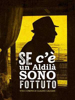 ZAVATTINI LIVE: Isola e Mastandrea introducono "Se c'è un aldilà sono fottuto. Vita e cinema di Claudio Caligari"