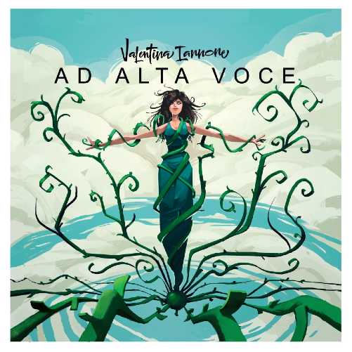 Esce "AD ALTA VOCE", l'EP di debutto della cantautrice VALENTINA IANNONE. Ecco il video della title track