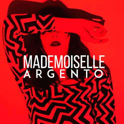 “Mademoiselle” il nuovo singolo di Argento