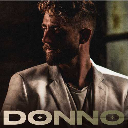 DONNO: Ecco il VIDEOCLIP di INCONDIZIONATAMENTE DONNO: Ecco il VIDEOCLIP di INCONDIZIONATAMENTE