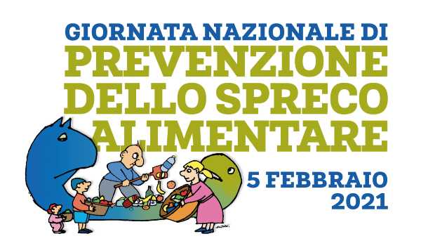 8^ Giornata nazionale di prevenzione dello spreco alimentare. Su piattaforma digitale il forum "STOP FOOD WASTE. ONE HEALTH, ONE PLANET"