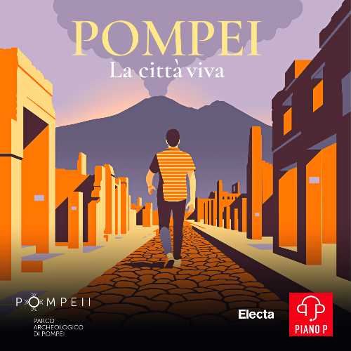 Da oggi è disponibile il podcast "POMPEI. La città viva" - il primo podcast dedicato al Parco Archeologico di Pompei