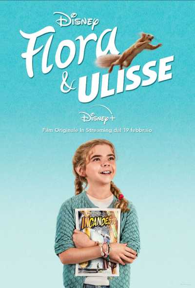 FLORA & ULISSE - La commedia avventurosa targata Disney che debutterà in esclusiva su DISNEY+ FLORA & ULISSE - La commedia avventurosa targata Disney che debutterà in esclusiva su DISNEY+