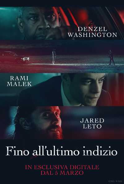 "FINO ALL'ULTIMO INDIZIO" dal 5 marzo in esclusiva digitale. Il thriller con Denzel Washington, Rami Malek e Jared Leto, diretto da John Lee Hancock