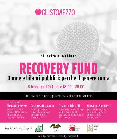 Recovery Fund & Donne - Giusto Mezzo organizza un webinar per le amministrazioni locali Recovery Fund & Donne - Giusto Mezzo organizza un webinar per le amministrazioni locali