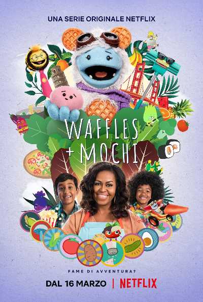 NETFLIX annuncia WAFFLES+MOCHI, la serie originale prescolare con MICHELLE OBAMA