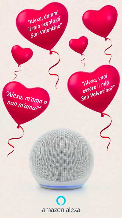 ALEXA - Arrivano le nuove funzionalità e offerte per San Valentino