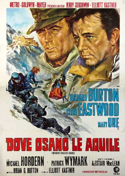 Il film del giorno: "Dove osano le aquile" (su Iris)