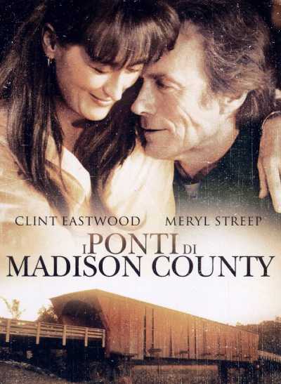 Il film del giorno: "I ponti di Madison County" (su Iris)