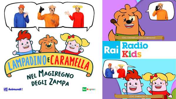 Oggi in Radio: Su "Radio Kids" arrivano Lampadino e Caramella Il primo "cartoon able" al mondo in onda anche su Rai Yoyo