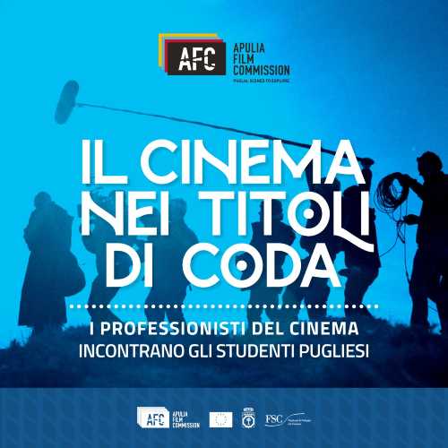 Al via da oggi "IL CINEMA NEI TITOLI DI CODA”, la rassegna – laboratorio itinerante di Apulia Film Commission. Coinvolti 26 Comuni e 27 scuole