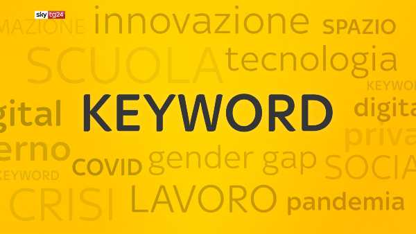 Stasera in TV: Parte “KEYWORD” - Il nuovo approfondimento serale di SKY TG24 che racconta il fatto del giorno attraverso le sue parole chiave