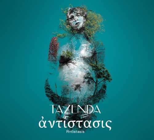 TAZENDA: oggi esce il nuovo disco di inediti "ANTÌSTASIS", il 20° della loro ultratrentennale carriera!