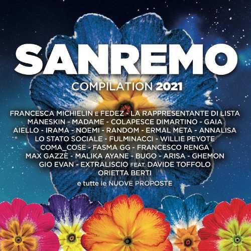 Esce la compilation ufficiale del Festival di Sanremo 2021, pubblicata e distribuita da Sony Music in collaborazione con Radio Italia