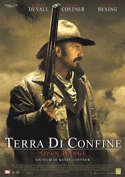 Il film del giorno: "Terra di confine - Open Range"