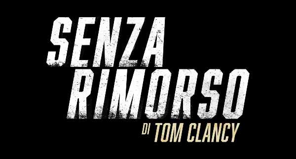 Ecco il trailer ufficiale di "Senza Rimorso" di Tom Clancy