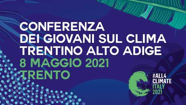 Giovani e clima: a Trento un importante appuntamento in vista della COP26 di Glasgow