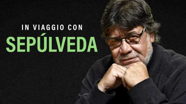Oggi in TV: "In viaggio con Sepulveda" su RaiPlay - Lo speciale dedicato allo scrittore cileno