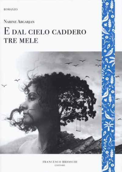 Recensione: "E dal cielo caddero tre mele" - La favola di Anatolija, figlia di Volske "la dorata"