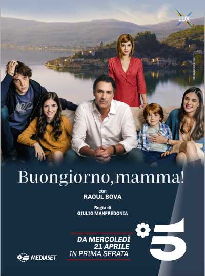 Stasera in TV: Al via "BUONGIORNO, MAMMA!" la nuova serie TV con Raoul Bova