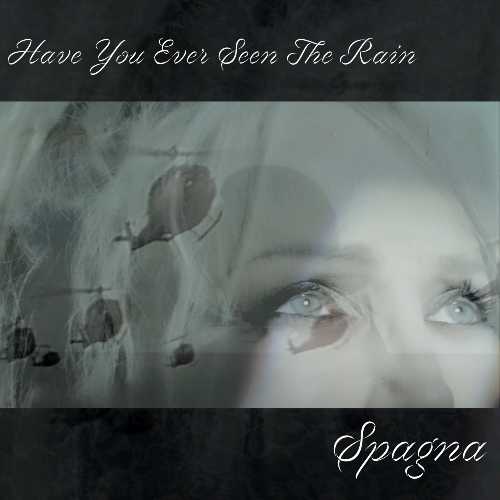 In occasione dell'anniversario della fine della guerra in Vietnam, esce in digitale la reinterpretazione di Ivana Spagna dello storico brano dei Creedence Clearwater Revival, "Have you ever seen the rain"