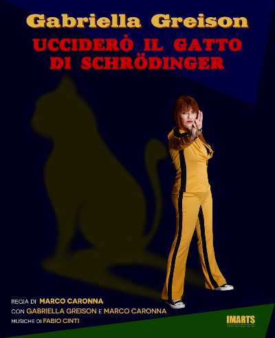 La rockstar della fisica Gabriella Greison debutta a teatro con UCCIDERÒ IL GATTO DI SCHRÖDINGER in live streaming