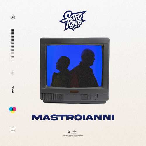 SOTTOTONO - Il nuovo singolo "MASTROIANNI" e il video ufficiale SOTTOTONO - Il nuovo singolo "MASTROIANNI" e il video ufficiale