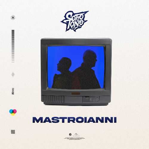SOTTOTONO - Il nuovo singolo "MASTROIANNI" e il video ufficiale