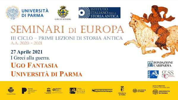 27 aprile: “Seminari di Europa”, con “I Greci alla guerra” partono le “Prime lezioni di storia antica”