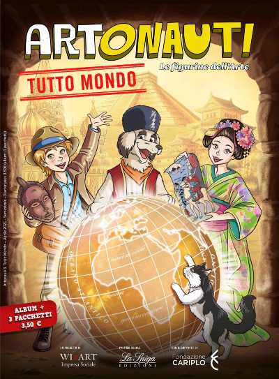 "ARTONAUTI Le figurine dell’arte" presenta la terza collezione TUTTO MONDO