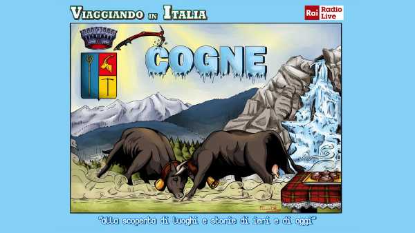 Oggi in Radio: RadioLive in visita a Cogne -"Viaggiando in Italia" nel Parco del Gran Paradiso