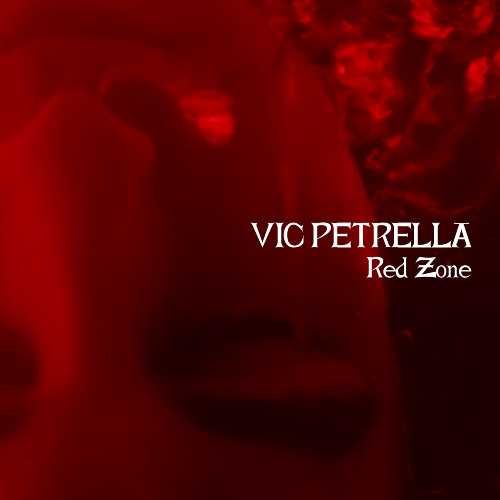 “Red Zone”, il nuovo singolo di Vic Petrella “Red Zone”, il nuovo singolo di Vic Petrella