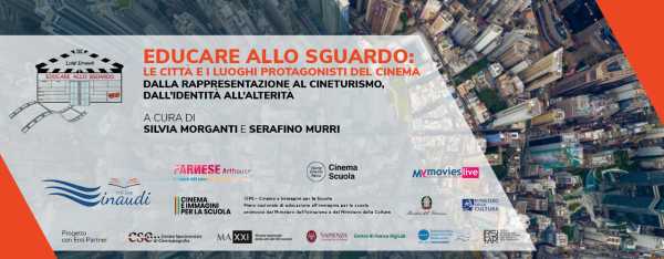 Daniele Vicari e Benni Atria concludono il progetto EDUCARE ALLO SGUARDO: le città e i luoghi protagonisti del cinema