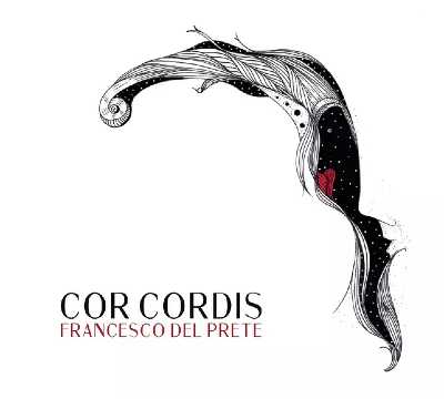 InAscolto: Francesco Del Prete - Cor Cordis (Controvento, 2021) - effetti collaterali della multipoliedricità