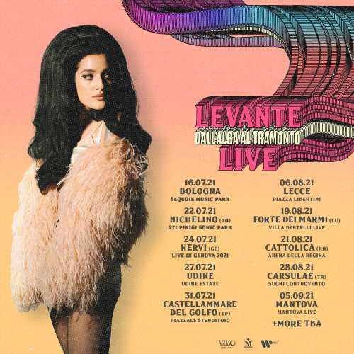 LEVANTE: DALL’ALBA AL TRAMONTO LIVE - Annunciate le prime date del tour estivo