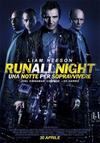 Il film del giorno: "Run All Night - Una notte per sopravvivere" (su 20)