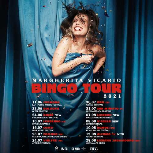 MARGHERITA VICARIO: Si aggiungono quattro nuove date al BINGO TOUR
