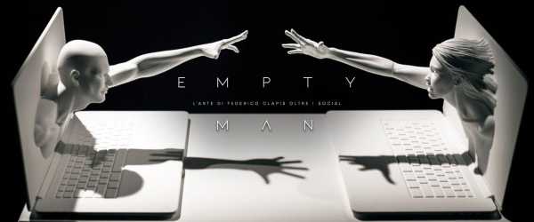 “EMPTY MAN - L’ARTE DI FEDERICO CLAPIS OLTRE I SOCIAL” dal 31 maggio in streaming su CHILI e ITSART