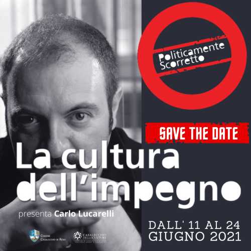 “La cultura dell’impegno” nella rassegna curata da Carlo Lucarelli