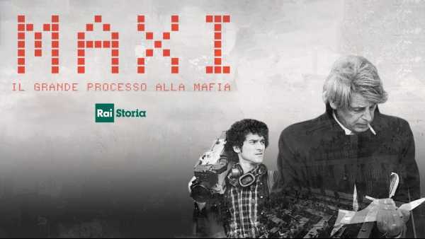 Stasera in TV: Maxi. Il grande processo alla mafia. Su Rai Storia (canale 54) Palermo e i suoi figli