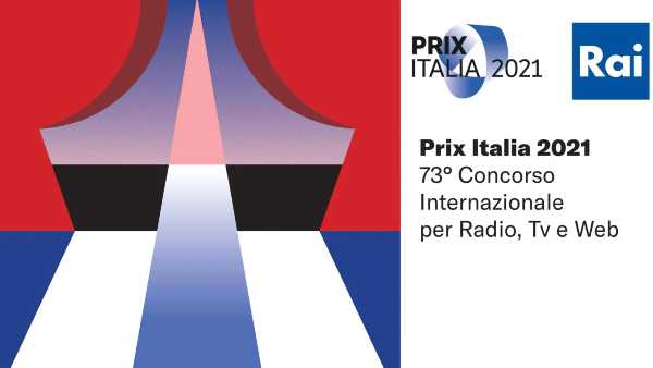 Oggi in TV: Prix Italia 2021: il programma di martedì 15 giugno - Tra fiction e coesione sociale. E tre anteprime Rai Oggi in TV: Prix Italia 2021: il programma di martedì 15 giugno - Tra fiction e coesione sociale. E tre anteprime Rai 