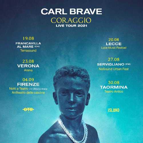 CARL BRAVE: dall'Arena di Verona al Teatro Antico di Taormina. Un'estate di grandi palchi per il "Coraggio live tour"