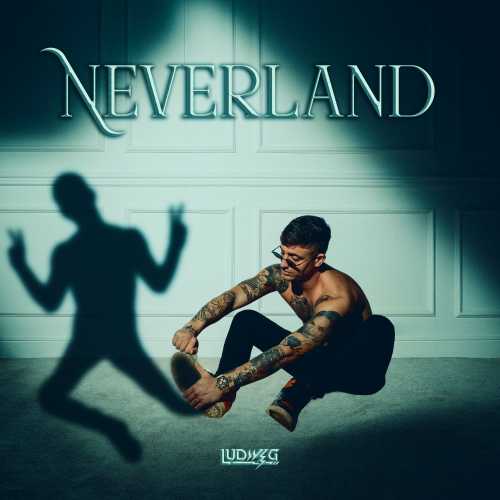LUDWIG, fuori oggi NEVERLAND, il nuovo EP del DJ e producer romano da oltre 100 milioni di stream