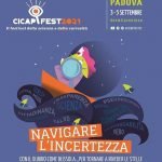 CICAP FEST 2021 Navigare l'incertezza - Dal 3 al 5 settembre a Padova torna il Festival della scienza e della curiosità
