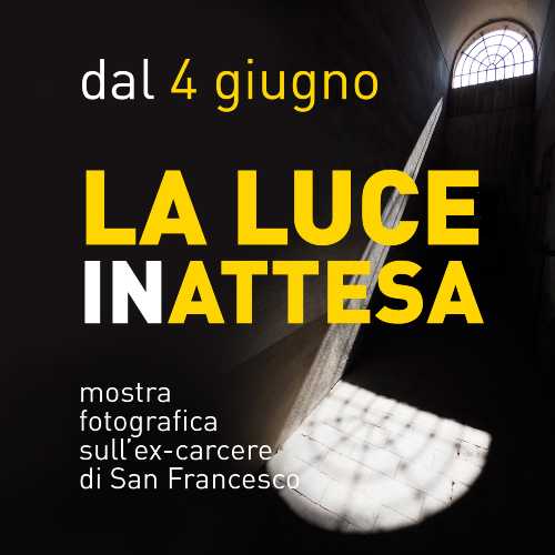 “La Luce InAttesa”: mostra fotografica dell’Università di Parma sull’ex carcere di San Francesco