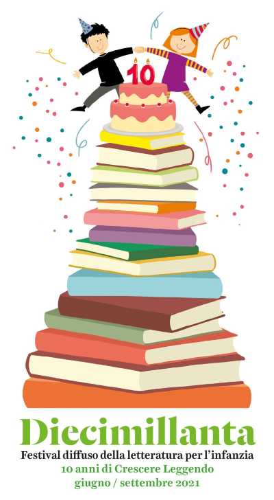 DIECIMILLANTA, al via il Festival della letteratura per l'infanzia