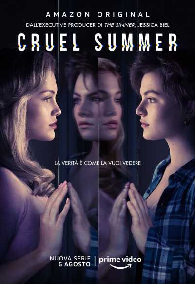 La serie thriller psicologica Amazon Original Cruel Summer in esclusiva su Amazon Prime Video da venerdì 6 agosto